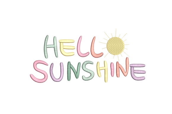 Hello Sunshine Embroidery Design