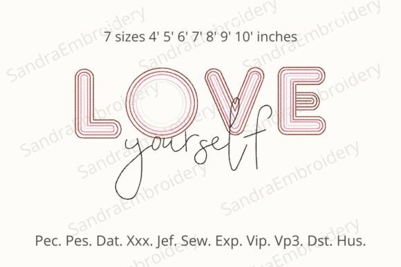Love Yourself Embroidery Design